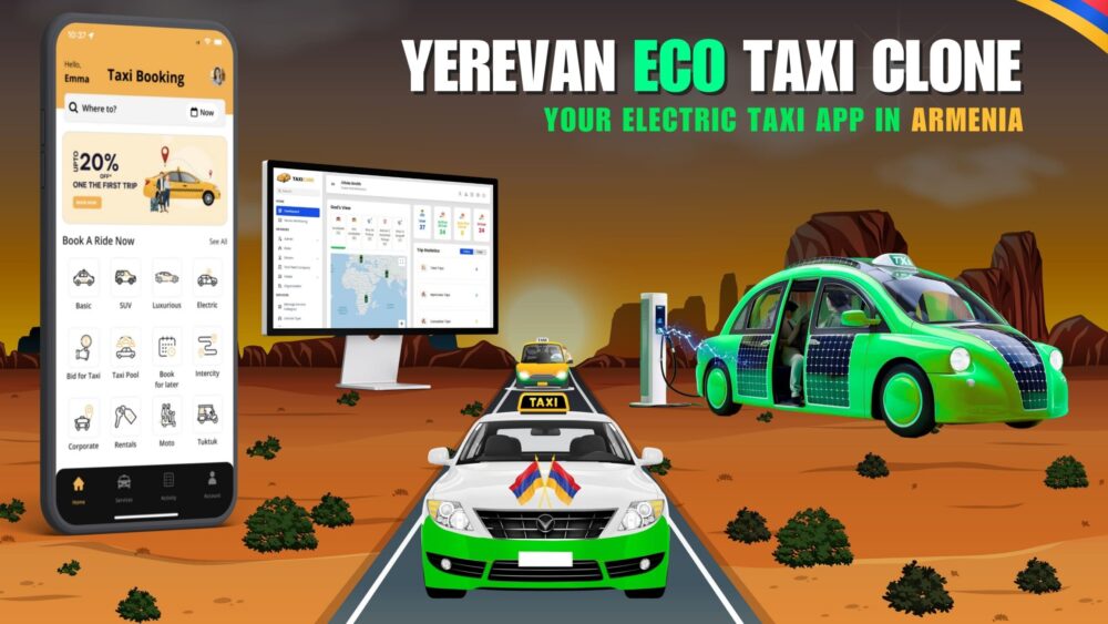 Yerevan Eco Taxi Clone: Launch Your Electric Taxi App in Armenia