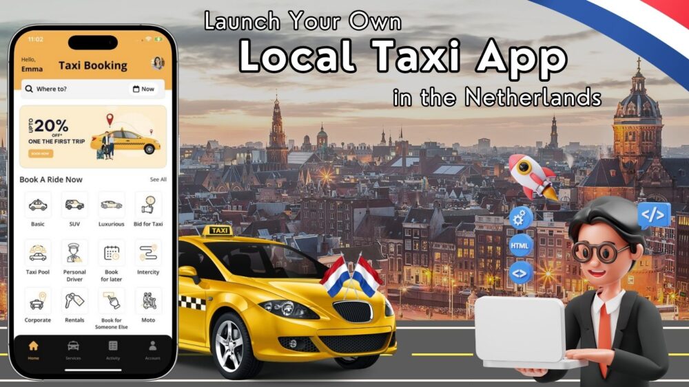 Start a Local Taxi App Like Uber in the Netherlands